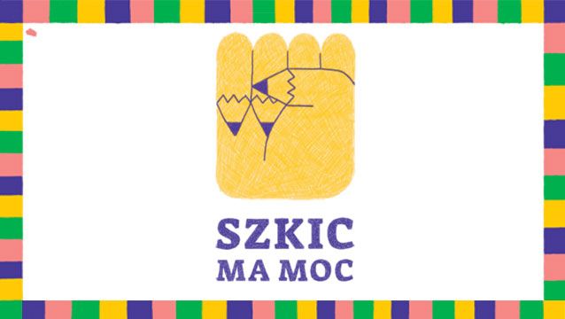 Szkic ma moc