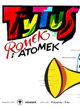 Tytus, Romek i A'Tomek