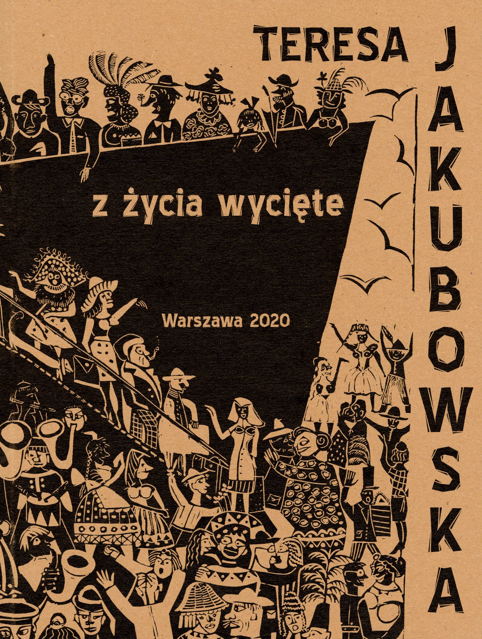 TERESA JAKUBOWSKA. Z życia wycięte