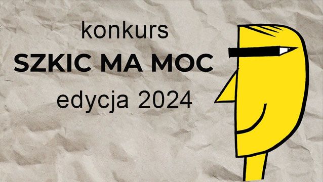 Szkic ma moc