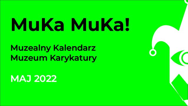 Muka Muka maj 2022