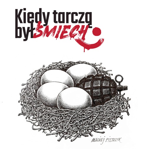 Kiedy tarczą był śmiech