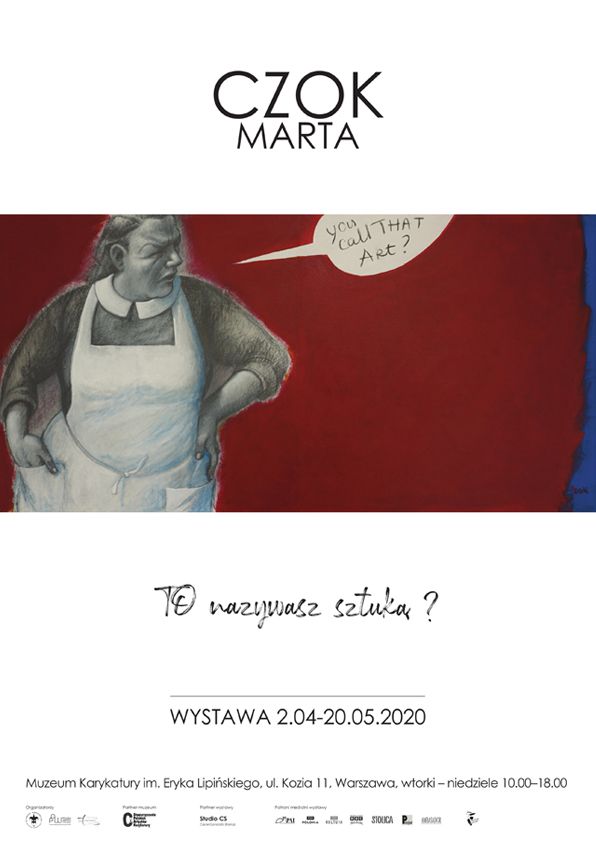 Tomasz Rupociński (proj. graf.)<br>Marta Czok (rys.)<br>MARTA CZOK<BR>To nazywasz sztuką?