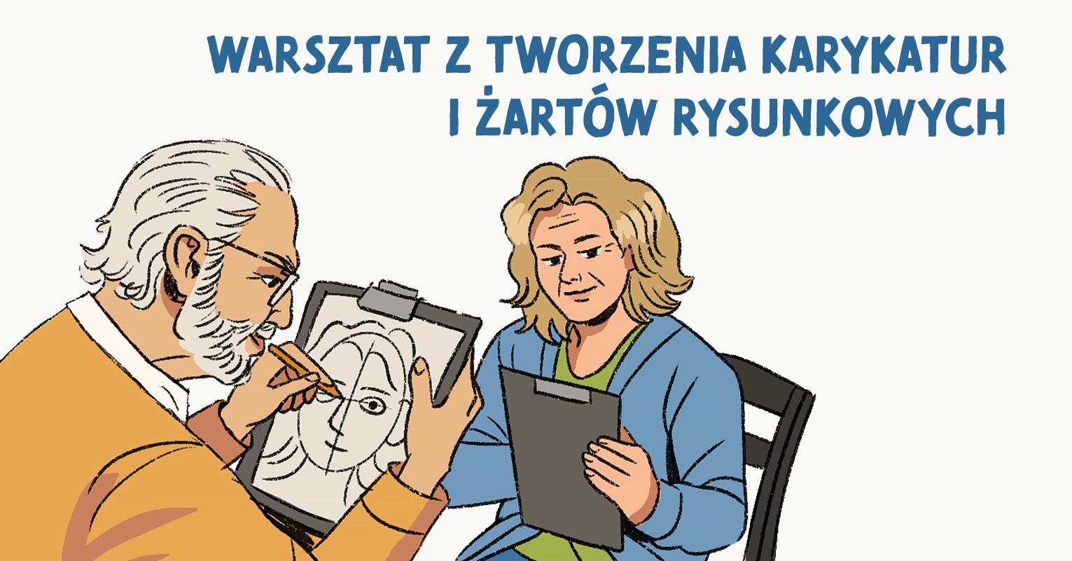 WARSZTATY Z TWORZENIA KARYKATUR I ŻARTÓW RYSUNKOWYCH