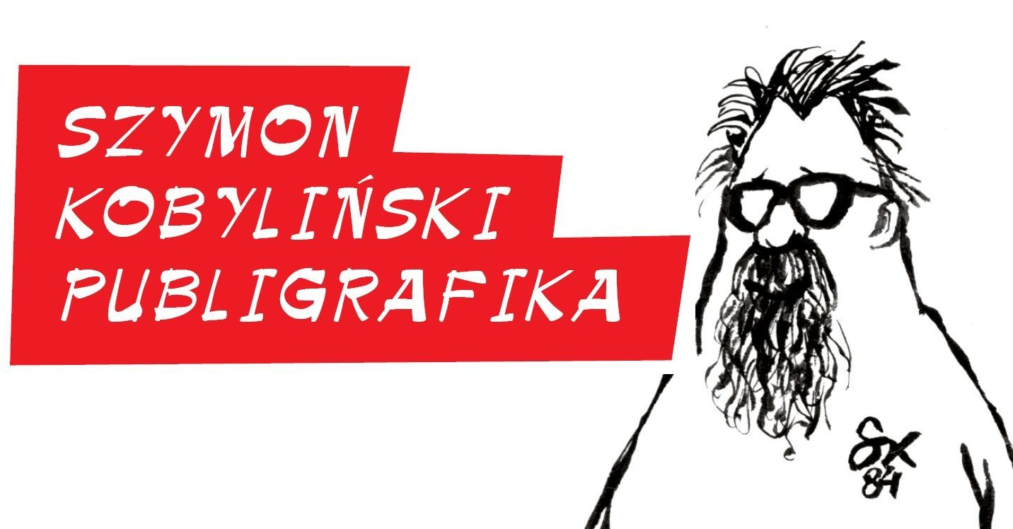 Szymon Kobylinski Publigrafika wystawa plenerowa, 12.04 – 15.05