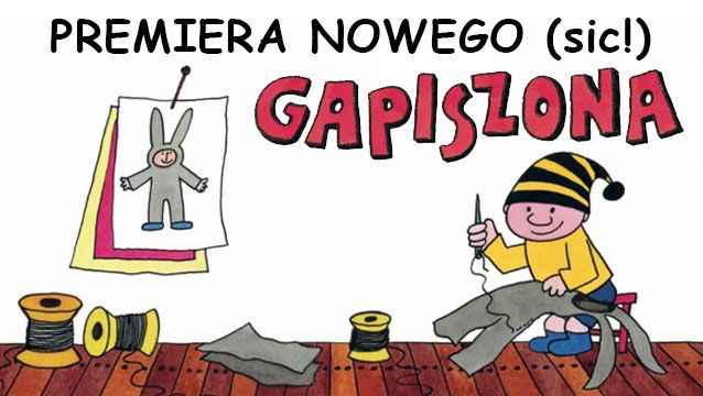 Premiera nowego (sic!) Gapiszona