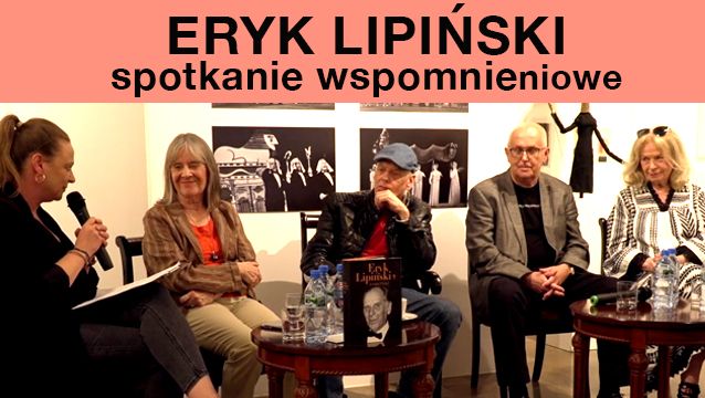 Eryk Lipiński spotkanie wspomniniowe
